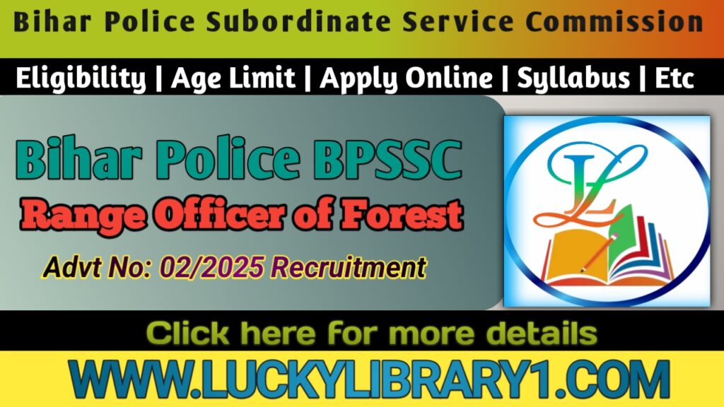 BPSSC Forest Range Officers 2024 Apply online for 24 post Recruitment