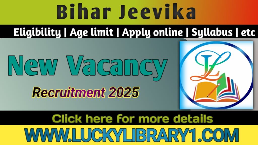 Bihar Jeevika New Vacancy 2025
